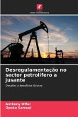 Desregulamentação no sector petrolífero a jusante