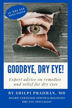 Goodbye, Dry Eye! - Pradhan, Shilpi