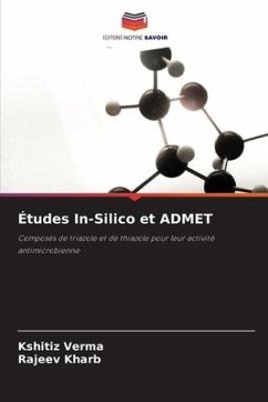 Études In-Silico et ADMET - Verma, Kshitiz;Kharb, Rajeev