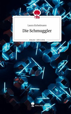 Cover Die Schmuggler. Life is a Story - story.one