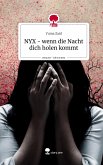 NYX - wenn die Nacht dich holen kommt. Life is a Story - story.one