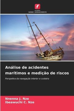 Análise de acidentes marítimos e medição de riscos - Nze, Nnenna J.;Nze, Ibeawuchi C.