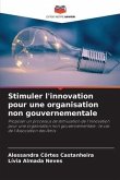 Stimuler l'innovation pour une organisation non gouvernementale