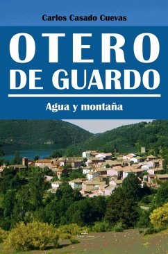 Otero de Guardo, agua y montaña - Casado Cuevas, Carlos