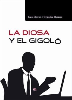 La diosa y el gigoló - Fernández Herrero, Juan Manuel