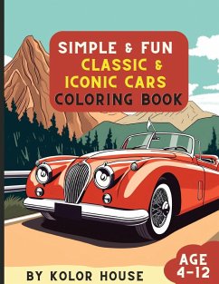 Simple & Fun Classic & Iconic Cars Coloring Book - House, Kolor