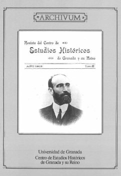 Revista Centro Estudios Históricos de Granada y su Reino. T.3 : 1913 - Universidad de Granada, Editorial