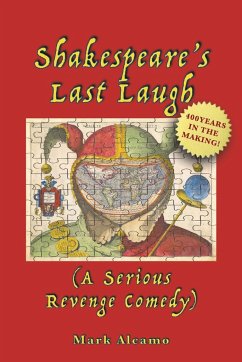 Shakespeare's Last Laugh - Alcamo, Mark E