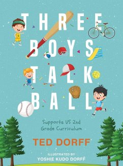 Three Boys Talk Ball - Dorff, Ted