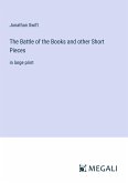 The Battle of the Books and other Short Pieces
