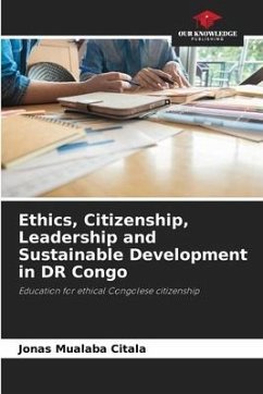 Ethics, Citizenship, Leadership and Sustainable Development in DR Congo - Mualaba Citala, Jonas