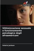 Vittimizzazione sessuale e funzionamento psicologico degli afroamericani