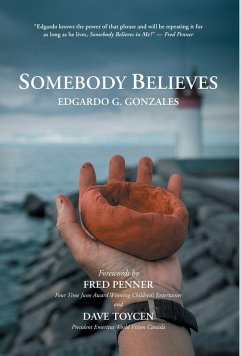 Somebody Believes Somebody Believes