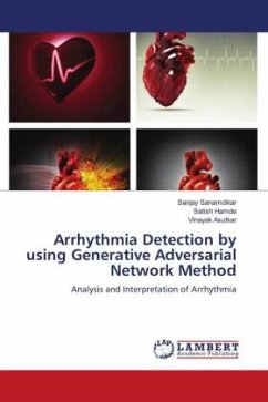 Arrhythmia Detection by using Generative Adversarial Network Method - Sanamdikar, Sanjay;Hamde, Satish;Asutkar, Vinayak