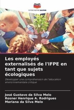 Les employés externalisés de l'IFPE en tant que sujets écologiques - da Silva Melo, José Gustavo;A. Rodrigues, Rosner Henrique;da Silva Melo, Mariana