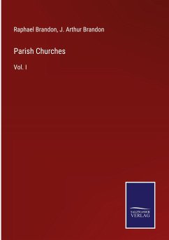 Parish Churches - Brandon, Raphael; Brandon, J. Arthur