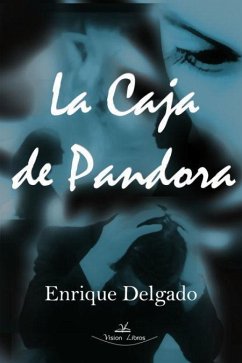 La caja de Pandora - Delgado Rueda, Enrique