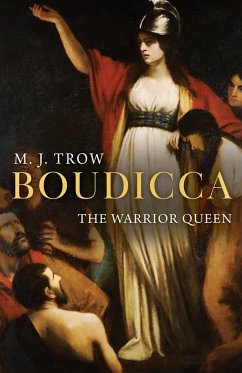 Boudicca - Trow, M. J.; Trow, Taliesin