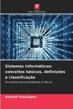 Sistemas informáticos: conceitos básicos, definições e classificação - Kosolapov, Anatolii