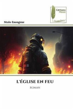 L'ÉGLISE EN FEU - Enongene, Ntolo