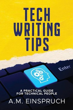 Tech Writing Tips - Einspruch, A. M.