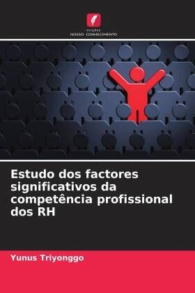 Estudo dos factores significativos da competência profissional dos RH