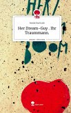 Her Dream-Guy . Ihr Traummann.. Life is a Story - story.one