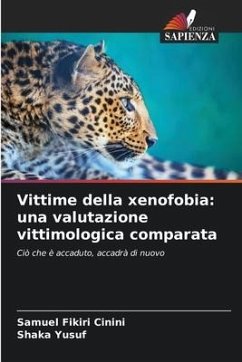 Vittime della xenofobia: una valutazione vittimologica comparata - Cinini, Samuel Fikiri;Yusuf, Shaka