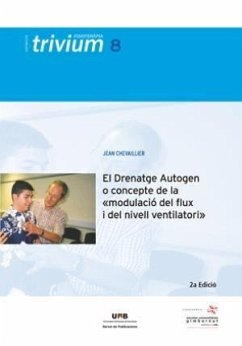 El drenatge autogen o concepte de la modulació del flux i del nivell ventilatori - Chevalier, Jean