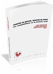 Comptes de senyor, comptes de pagès : les comptabilitats en la història rural - Saguer i Hom, Enric . . . [et al.