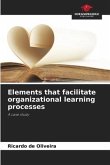 Elements that facilitate organizational learning processes