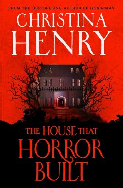 The House that Horror Built - Henry, Christina