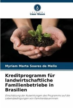 Kreditprogramm für landwirtschaftliche Familienbetriebe in Brasilien - Marta Soares de Mello, Myriam