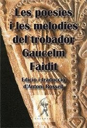 Cover Les poesies i les melodies del trobador Gaucelm Faidit