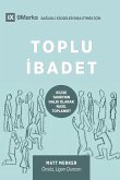 Toplu ¿badet (Corporate Worship) (Turkish)