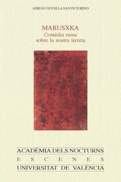 Marusxka : comèdia russa sobre la nostra terreta - Novella Sanvictorino, Adrián