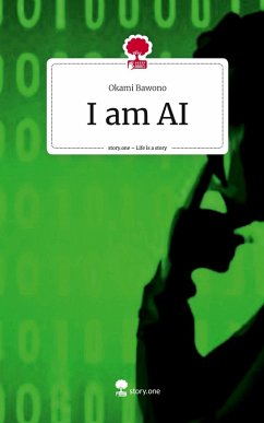 Cover I am AI. Life is a Story - story.one