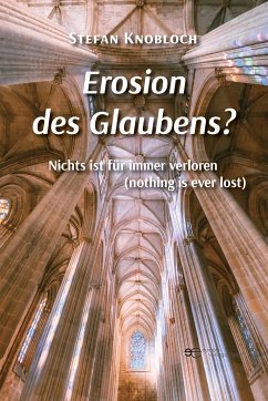 Erosion des Glaubens? (eBook, ePUB) - Knobloch, Stefan