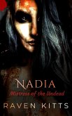 Nadia: Mistress of the Undead (The Sebastian Chronicles) (eBook, ePUB)