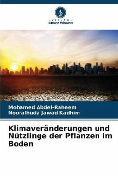 Klimaveränderungen und Nützlinge der Pflanzen im Boden - Abdel-Raheem, Mohamed;kadhim, Nooralhuda jawad