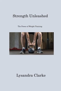 Strength Unleashed - Clarke, Lysandra