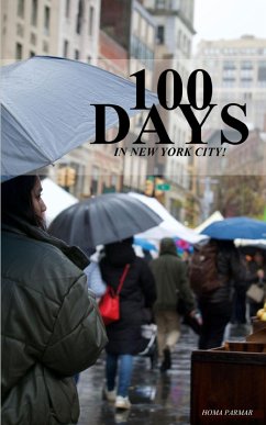 100 Days in New York City! - Parmar, Homa