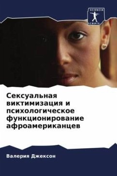 Cover Sexual'naq wiktimizaciq i psihologicheskoe funkcionirowanie afroamerikancew