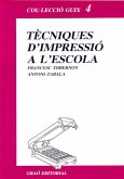 Tècniques d'impressiò a l'escola