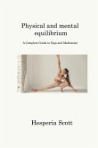 Physical and mental equilibrium