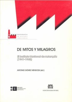 DE MITOS Y MILAGROS. EL INSTITUTO NACIONAL DE