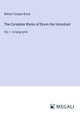 The Complete Works of Brann the Ironoclast