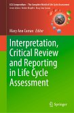 Interpretation, Critical Review and Reporting in Life Cycle Assessment (eBook, PDF)