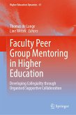 Faculty Peer Group Mentoring in Higher Education (eBook, PDF)