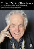The Many Worlds of David Amram (eBook, ePUB)
